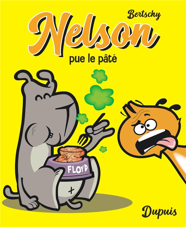 Nelson Tome 5 : Nelson pue le pâté