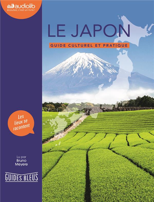 Le Japon ; guide culturel et pratique