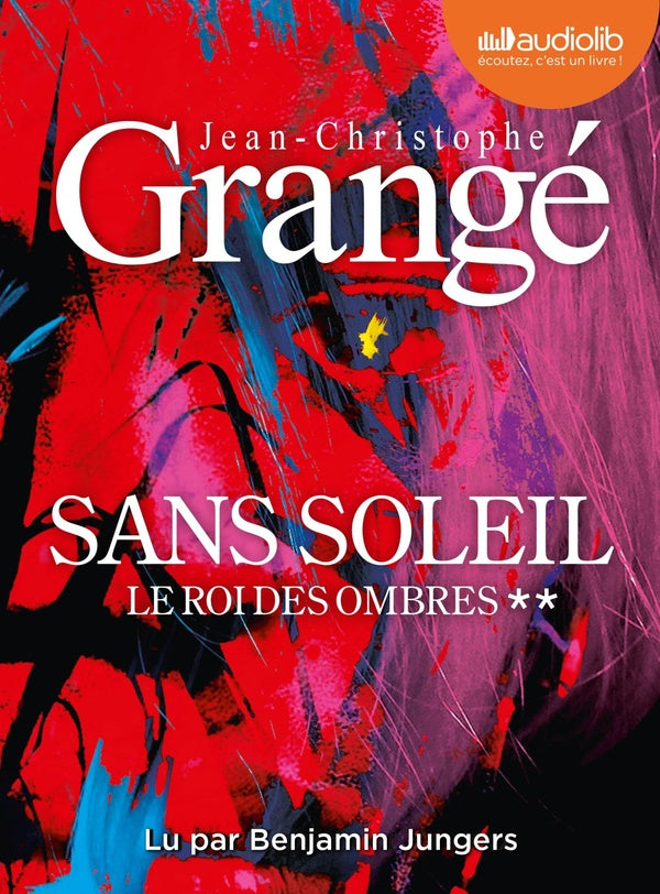 Sans soleil Tome 2 : Le Roi des ombres