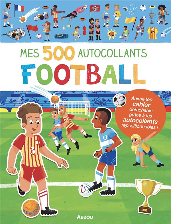 Mes 500 autocollants football - flash vidéo