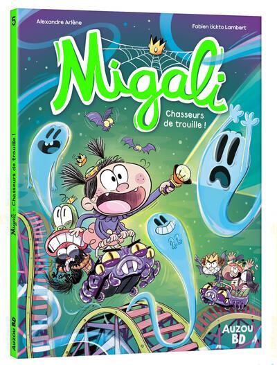 Migali Tome 5 : chasseurs de trouille ! - flash vidéo