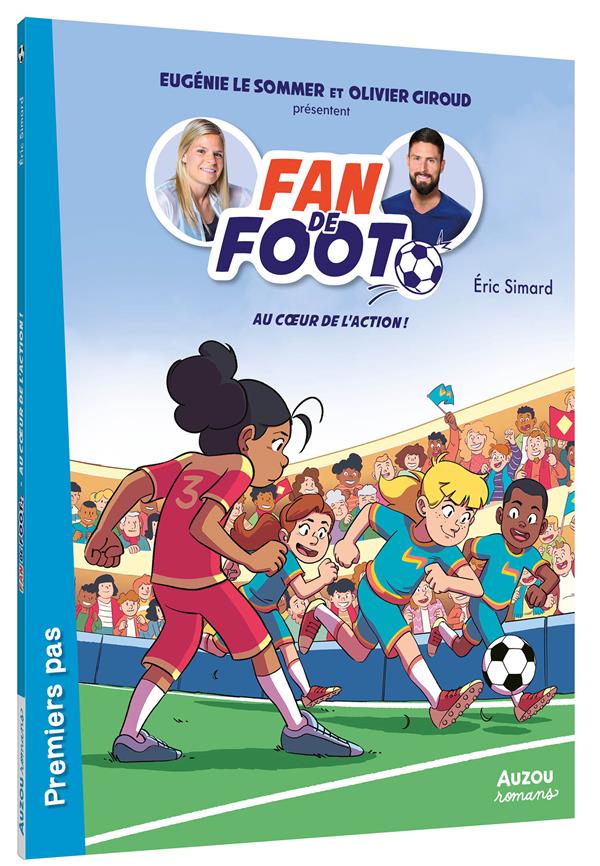 Fan de foot Tome 8 : au coeur de l'action ! - flash vidéo