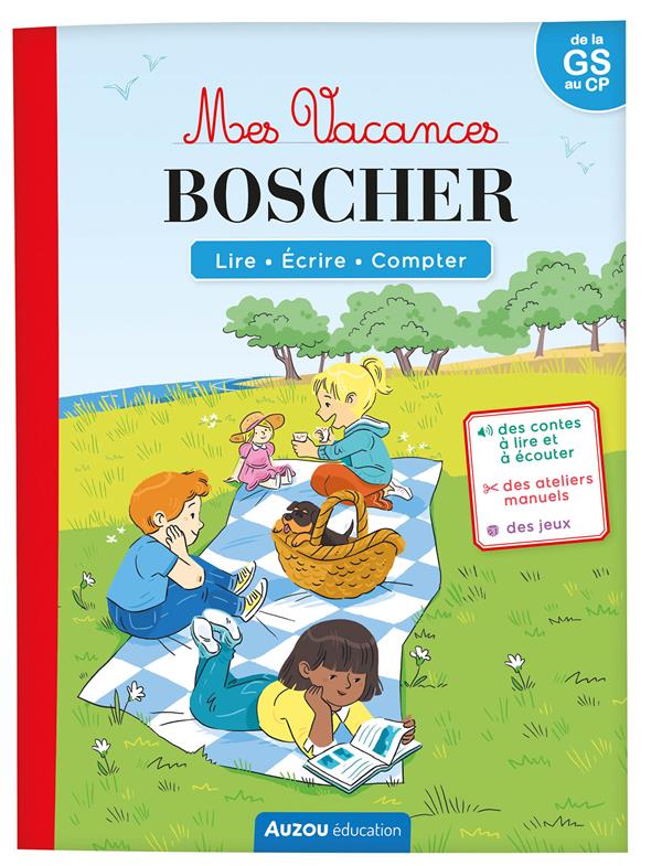 Cahier de vacances : Mes vacances Boscher ; de la GS au CP - flash vidéo