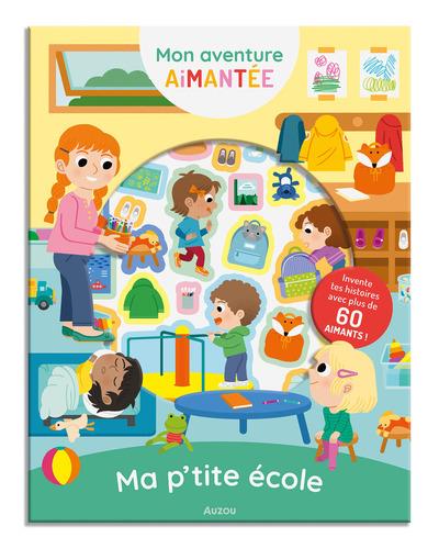 Mon aventure aimantée : Ma p'tite école - flash vidéo