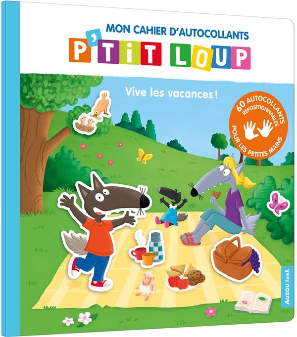 Mon cahier d'autocollants : P'tit Loup : Vive les vacances ! - flash vidéo