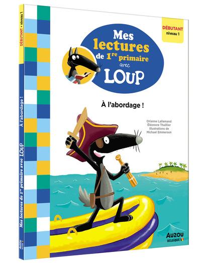 Mes lectures de 1re primaire avec Loup : À l'abordage ! - flash vidéo