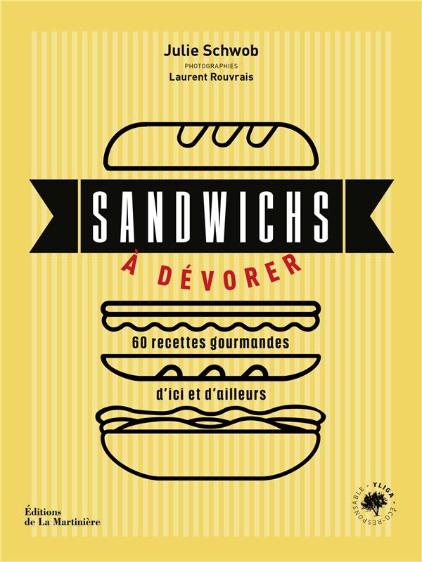 Sandwichs à dévorer : 60 recettes gourmandes d'ici et d'ailleurs - flash vidéo