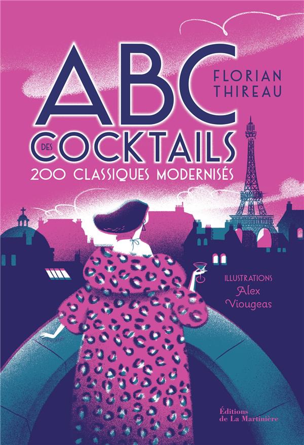 ABC des cocktails : 200 classiques modernisés - flash vidéo