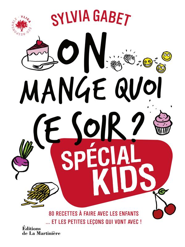 On mange quoi ce soir ? special kids - nouvelle edition