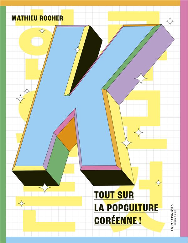K. : Tout sur la pop culture coréenne !