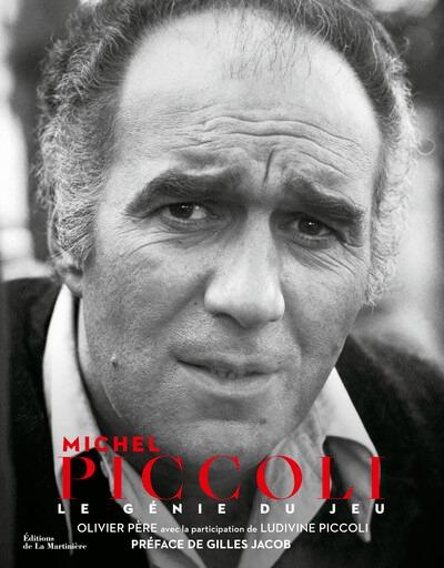 Michel Piccoli : Le génie du jeu