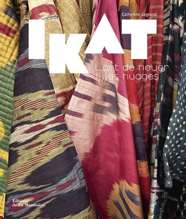 Ikat : L'art de nouer les nuages