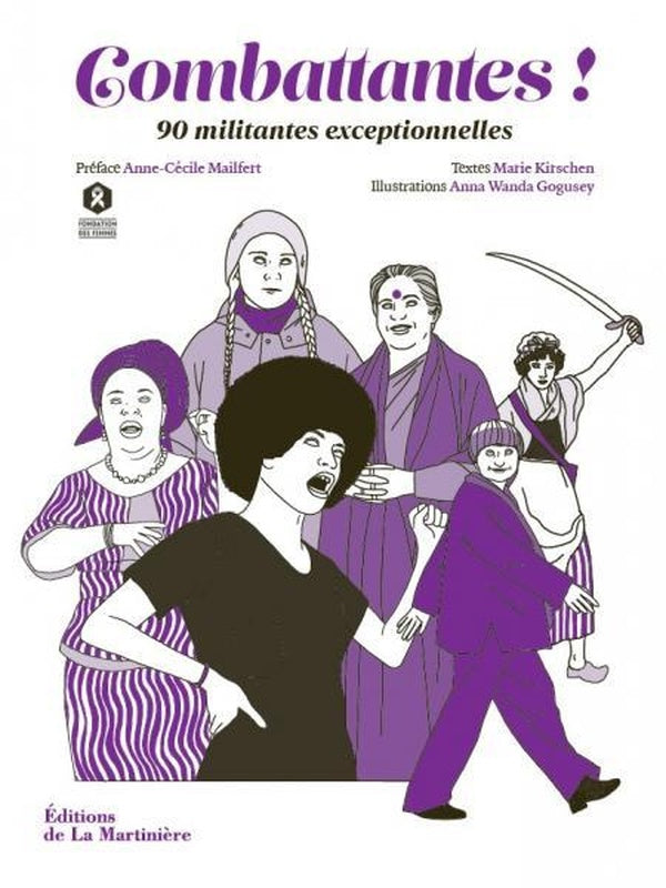 Combattantes ! 90 militantes exceptionnelles
