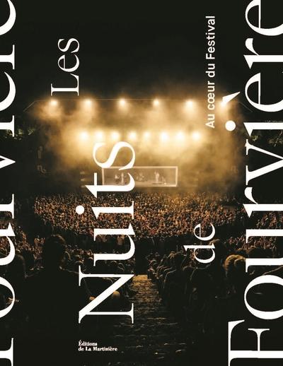 Les nuits de Fourvière : Au coeur du festival