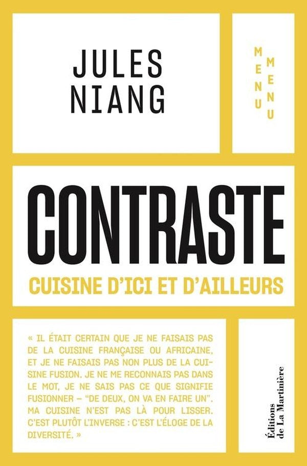 Contraste : Cuisine d'ici et d'ailleurs ; Menu menu