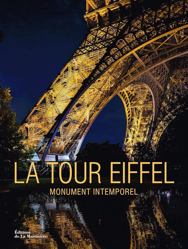 La tour Eiffel : Monument intemporel / icone universelle