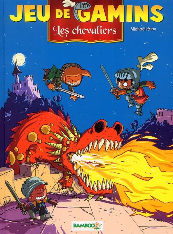 Jeu de gamins Tome 3 : les chevaliers