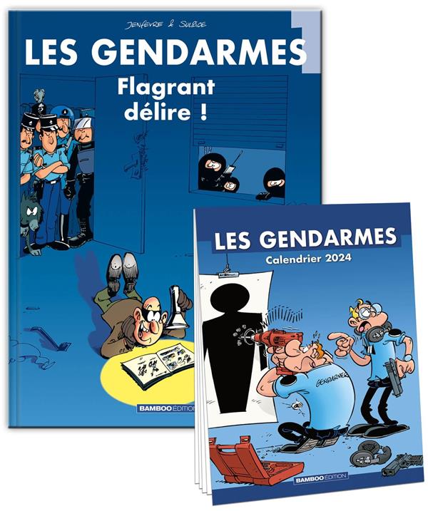 Les gendarmes Tome 1 : flagrant délire !