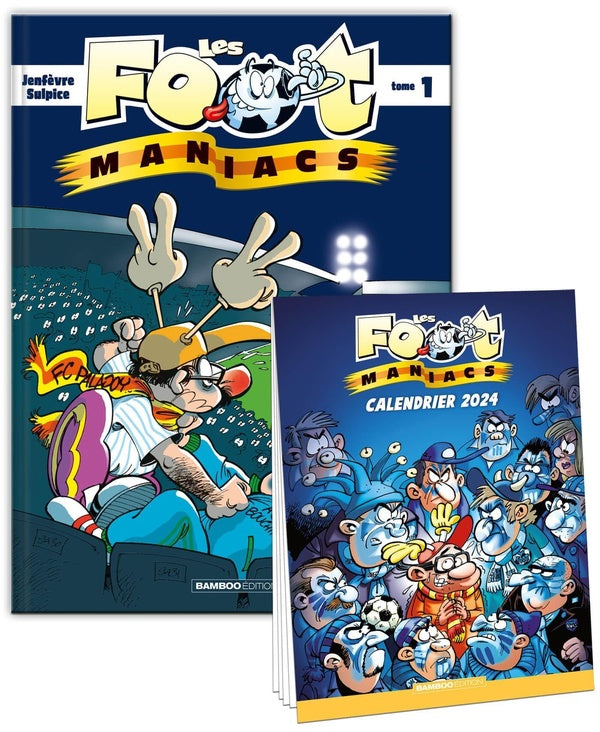 Les Foot Maniacs Tome 1
