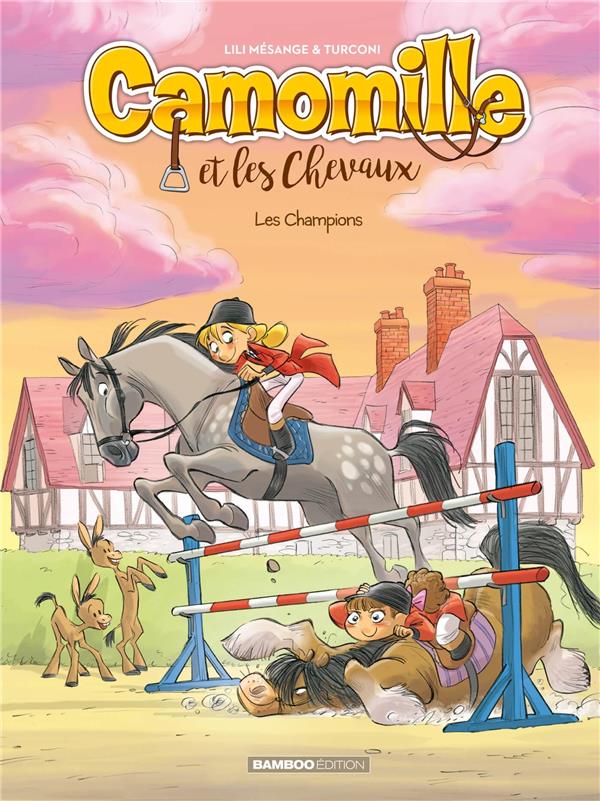 Camomille et les chevaux Tome 4 : Les Champions