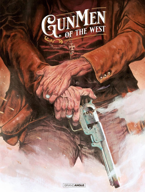 Gunmen of the West Tome 1