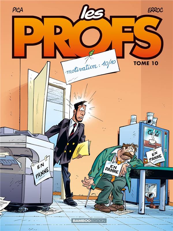 Les profs Tome 10 : Motivation 10/10
