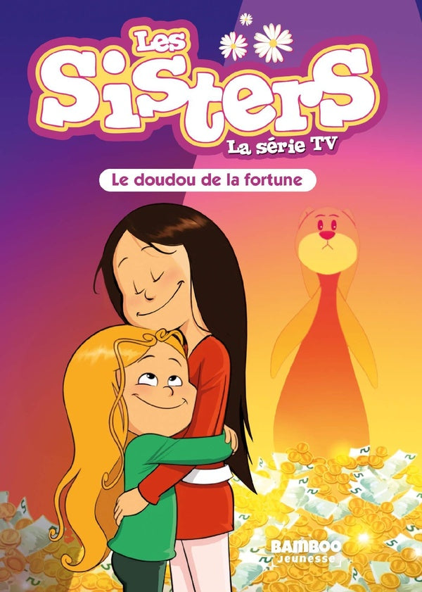 Les Sisters, la série TV Tome 83 : Le doudou de la fortune