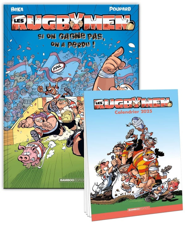 Les rugbymen Tome 2 : Si on gagne pas, on a perdu !