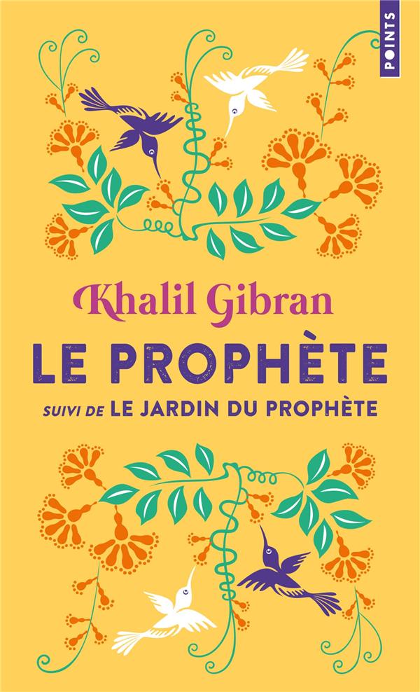 Le Prophète ; Le Jardin du Prophète