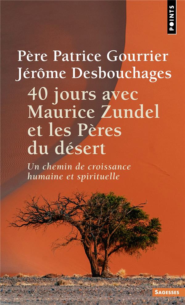 40 jours avec Maurice Zundel et les Pères du désert : Un chemin de croissance humaine et spirituelle - flash vidéo
