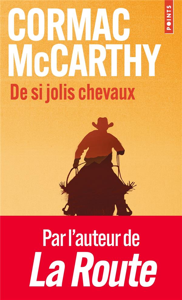 La trilogie des confins Tome 1 : de si jolis chevaux