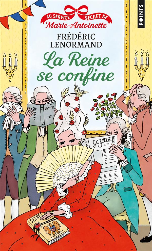 Au service secret de Marie-Antoinette Tome 5 : La reine se confine ! - flash vidéo