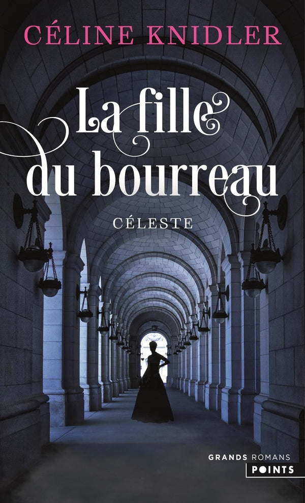 La fille du bourreau Tome 1 : Céleste