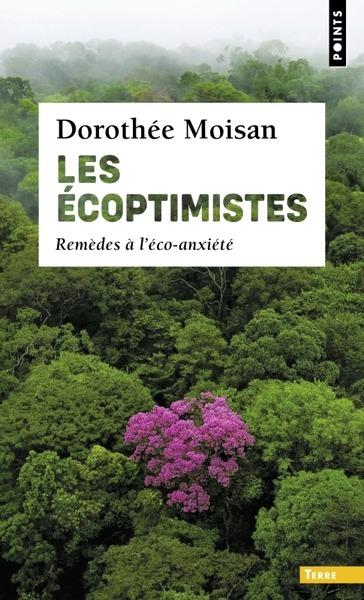 Les écoptimistes : Remèdes à l'éco-anxiété