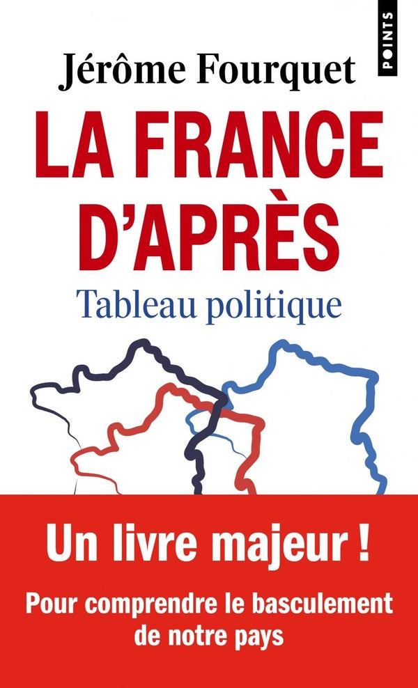 La France d'après : Tableau politique