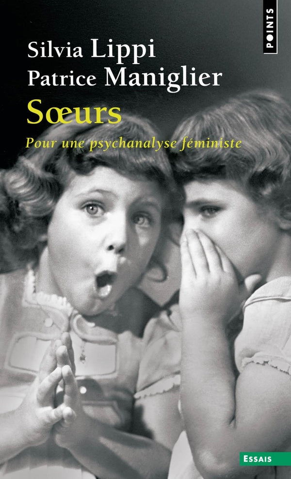 Soeurs : Pour une psychanalyse féministe