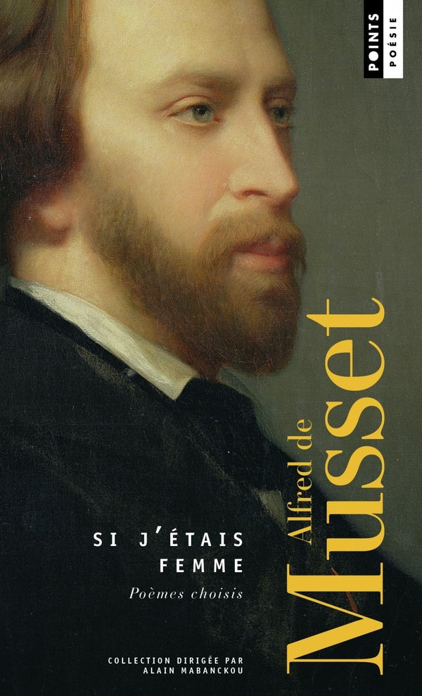 Si j'étais femme : Poèmes choisis