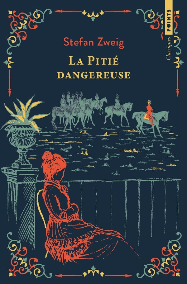 La pitié dangereuse ou l'impatience du coeur