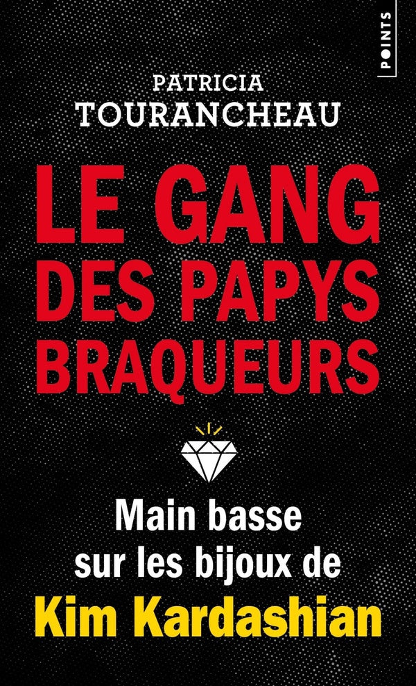 Le gang des papys braqueurs : Main basse sur les bijoux de Kim Kardashian