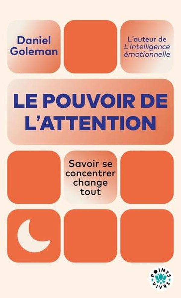 Le pouvoir de l'attention : Savoir se concentrer change tout