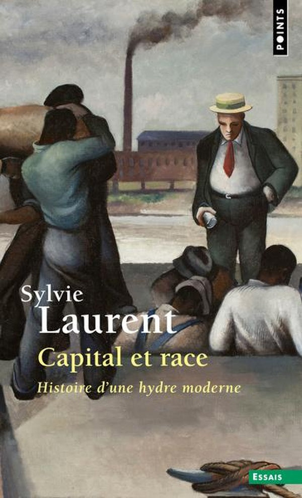 Capital et race : Histoire d'une hydre moderne