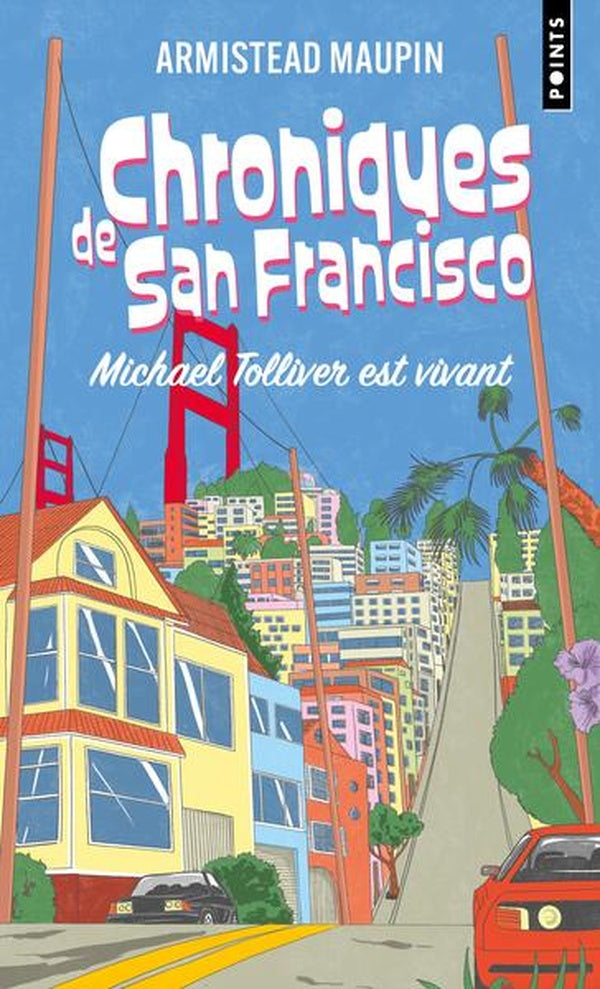 Chroniques de San Francisco Tome 7 : Michael Tolliver est vivant