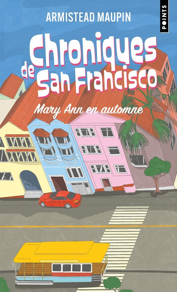 Chroniques de San Francisco Tome 8 : Mary Ann en automne