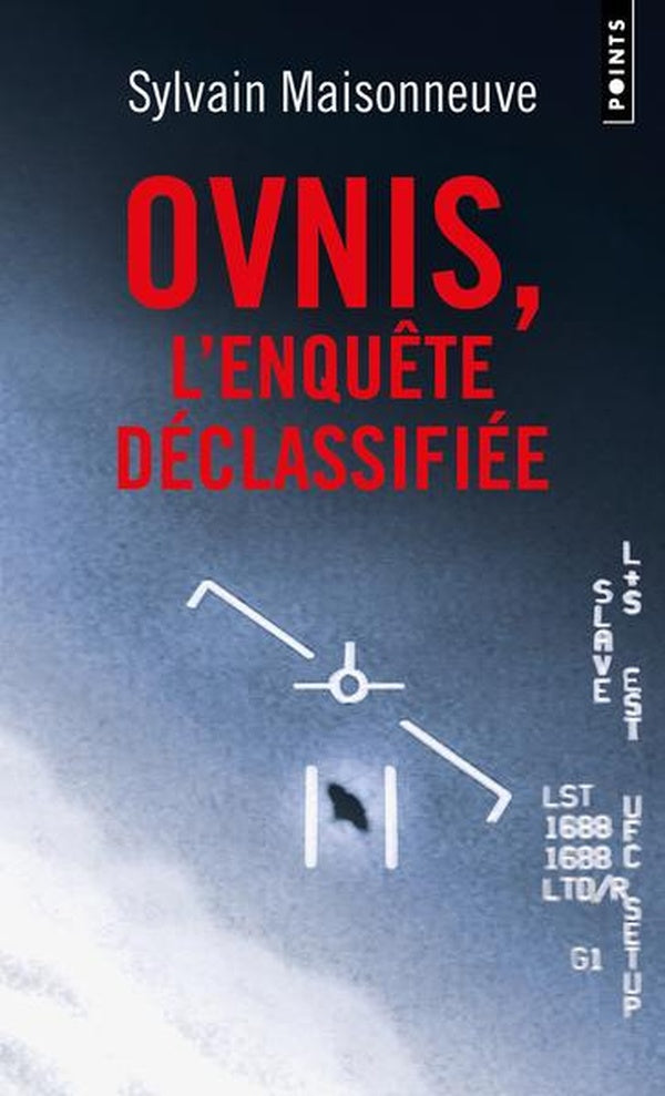 Ovnis, l'enquête déclassifiée