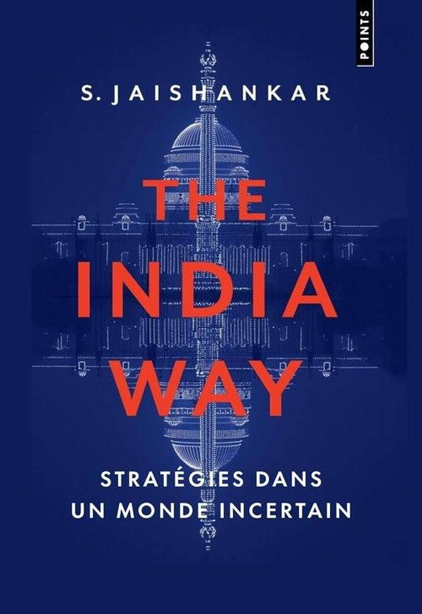 La voie de l'inde : Stratégies dans un monde incertain