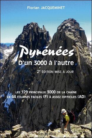 Pyrénées ; d'un 3000 à l'autre