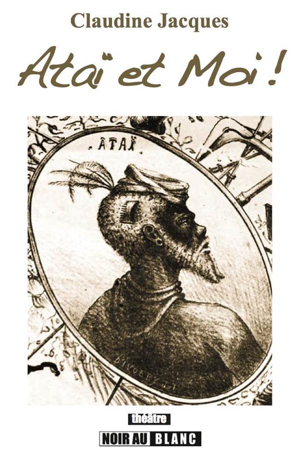 Ataï et moi !