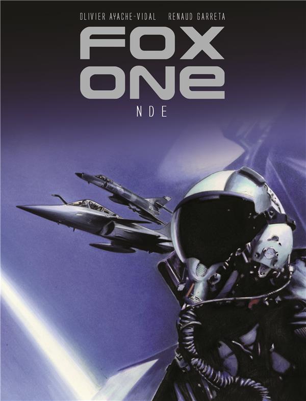 Fox one Tome 3 ; N D E