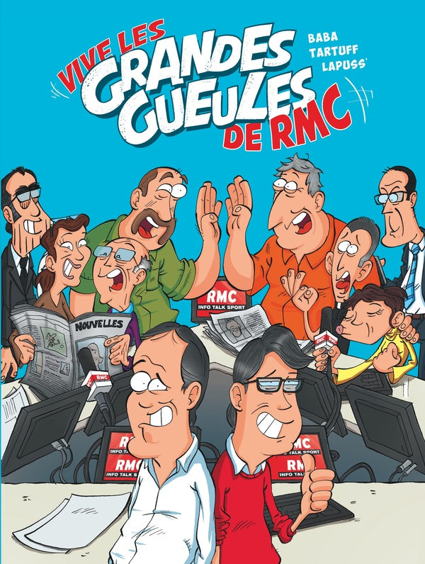 Les grandes gueules Tome 1 ; vive les grandes gueules de RMC - flash vidéo