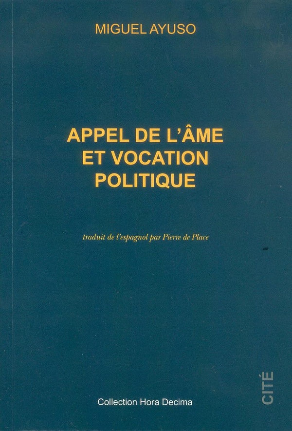 Appel de l'âme et vocation politique